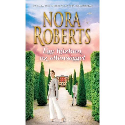 Nora Roberts: Egy házban az ellenséggel