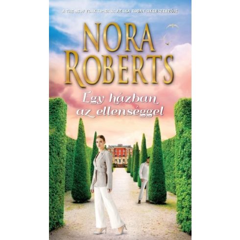 Nora Roberts: Egy házban az ellenséggel