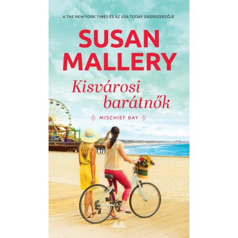 Susan Mallery: Kisvárosi barátnők