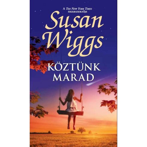 Susan Wiggs: Köztünk marad