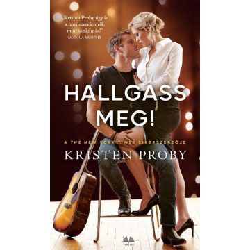 Kristen Proby: Hallgass meg!