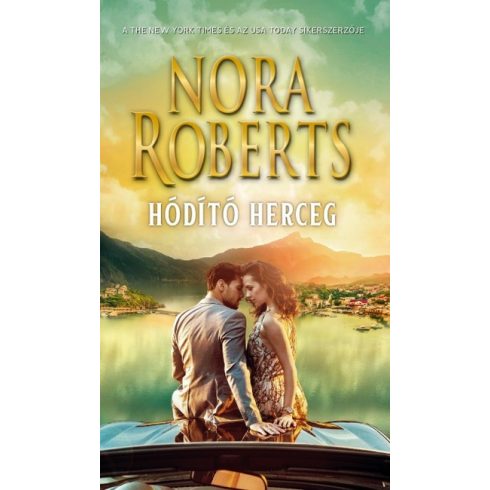 Nora Roberts: Hódító herceg
