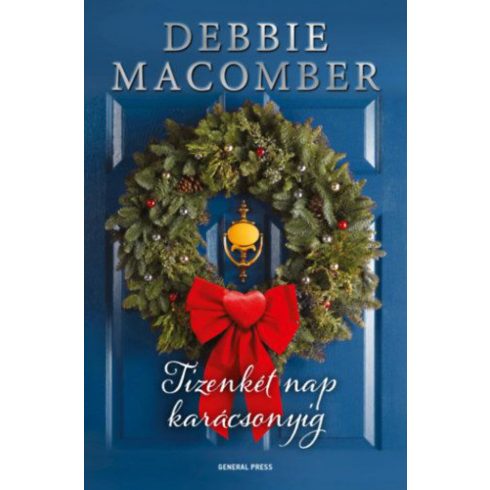 Debbie Macomber: Tizenkét nap karácsonyig