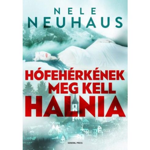 Nele Neuhaus: Hófehérkének meg kell halnia