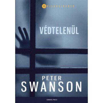 Peter Swanson: Védtelenül