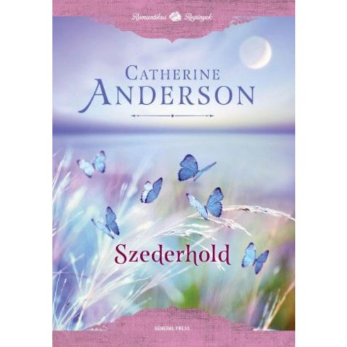 Catherine Anderson: Szederhold - Mystic Creek 3.