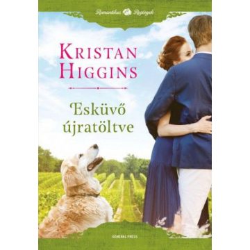 Kristan Higgins: Esküvő újratöltve