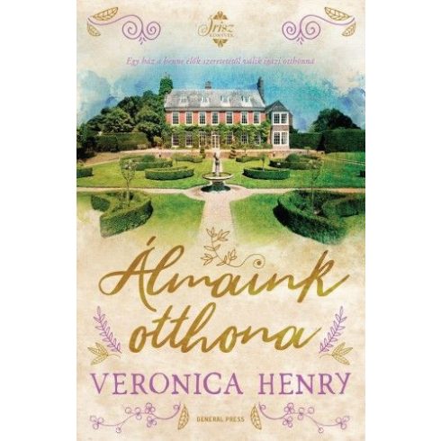 Veronica Henry: Álmaink otthona