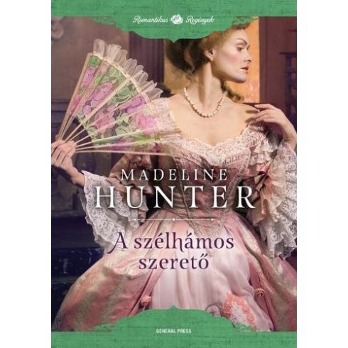 Madeline Hunter: A szélhámos szerető