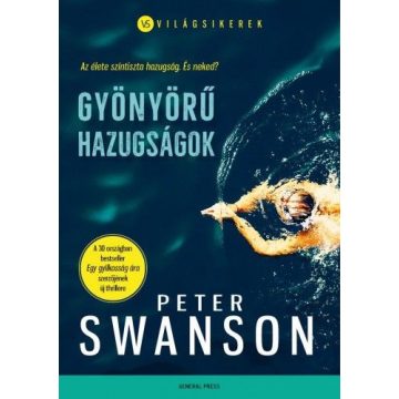 Peter Swanson: Gyönyörű hazugságok