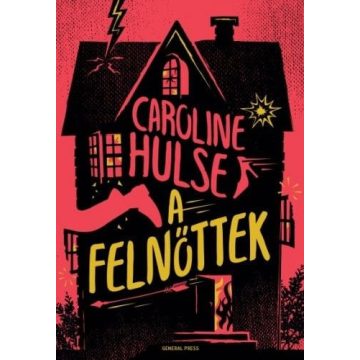 Caroline Hulse: A felnőttek