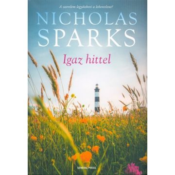 Nicholas Sparks: Igaz hittel