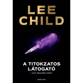 Lee Child: A titokzatos látogató