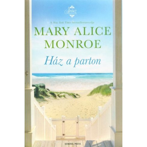 Mary Alice Monroe: Ház a parton