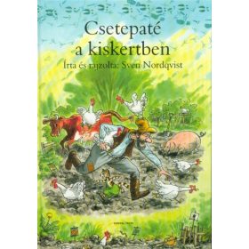 Sven Nordqvist: Csetepaté a kiskertben