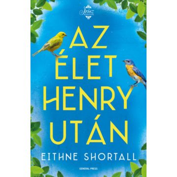 Eithne Shortall: Az élet Henry után