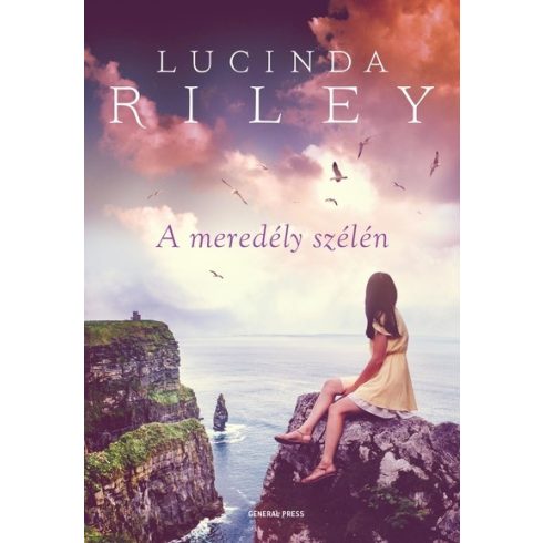 Lucinda Riley: A meredély szélén