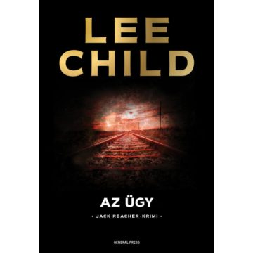 Lee Child: Az ügy