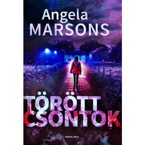 Angela Marsons: Törött csontok