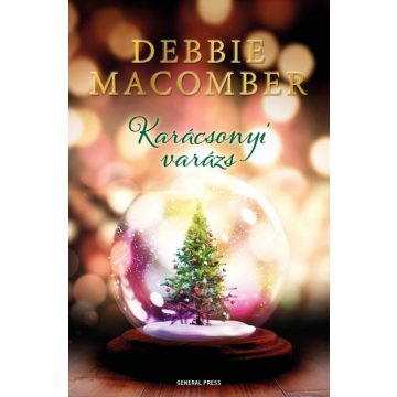 Debbie Macomber: Karácsonyi varázs