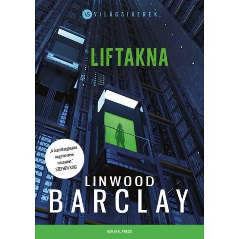 Linwood Barclay: Liftakna - Világsikerek