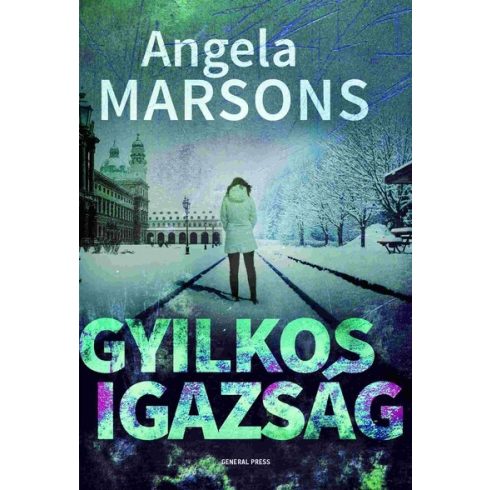 Angela Marsons: Gyilkos igazság