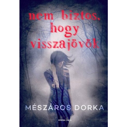 Mészáros Dorka: Nem biztos, hogy visszajövök