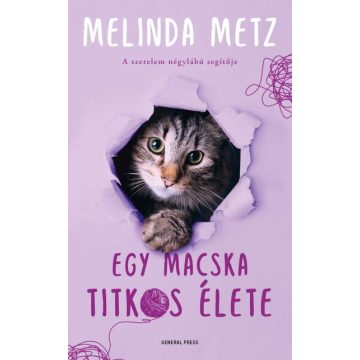 Melinda Metz: Egy macska titkos élete