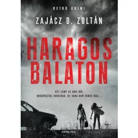   Zajácz D. Zoltán: Haragos Balaton (Névre szólóan dedikálható)