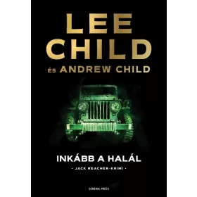 Andrew Child, Lee Child: Inkább a halál