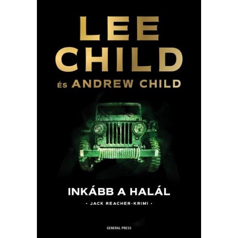 Andrew Child, Lee Child: Inkább a halál