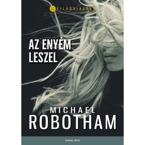 Michael Robotham: Az enyém leszel