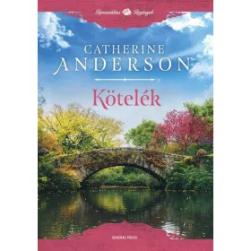 Catherine Anderson: Kötelék
