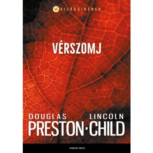 Douglas Preston, Lincoln Child: Vérszomj
