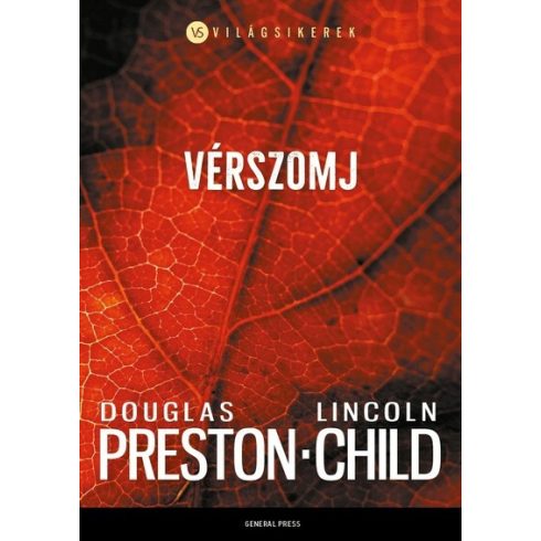 Douglas Preston, Lincoln Child: Vérszomj