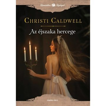 Christi Caldwell: Az éjszaka hercege