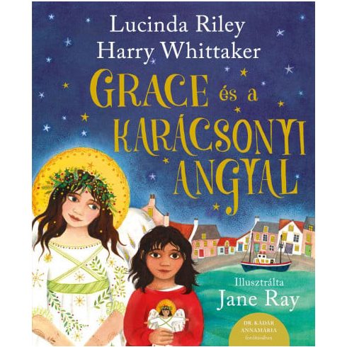 Lucinda Riley, Harry Whittaker: Grace és a karácsonyi angyal