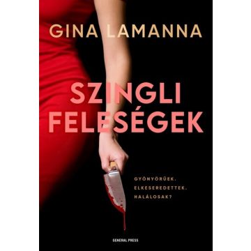 Gina LaManna: Szingli feleségek
