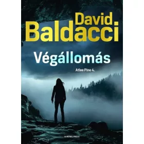 David Baldacci: Végállomás - Atlee Pine 4.
