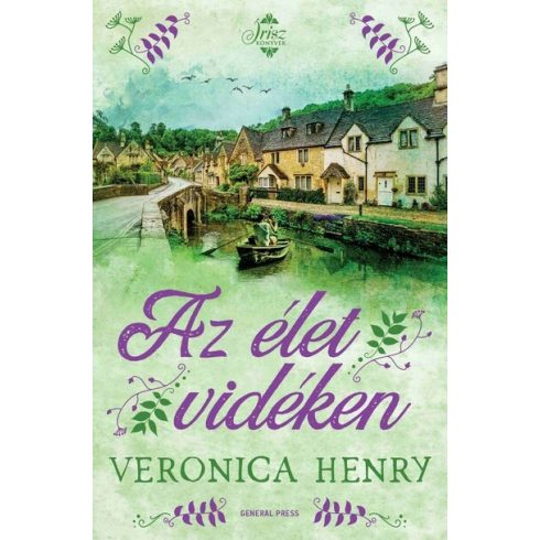 Veronica Henry: Az élet vidéken
