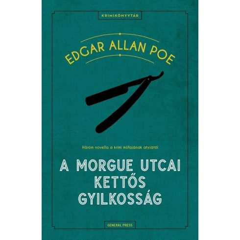 Poe Edgar Allan: A Morgue utcai kettős gyilkosság