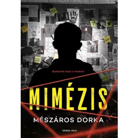 Mészáros Dorka: Mimézis (Névre szólóan dedikálható)