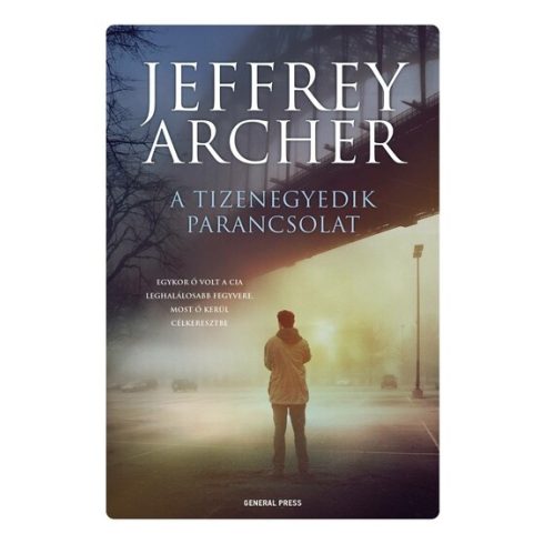 Jeffrey Archer: A tizenegyedik parancsolat
