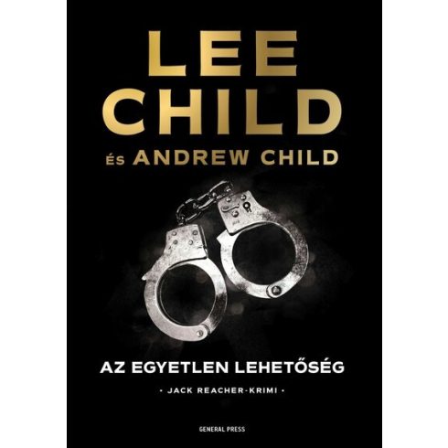 Lee Child, Andrew Child: Az egyetlen lehetőség