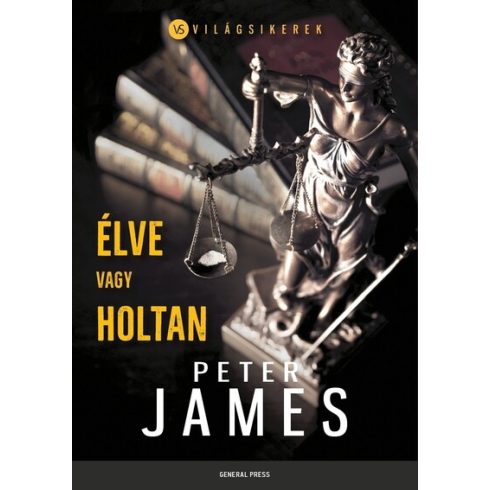 Peter James: Élve vagy holtan