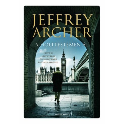 Jeffrey Archer: A holttestemen át