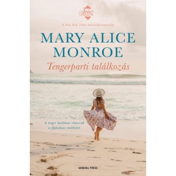 Mary Alice Monroe: Tengerparti találkozás