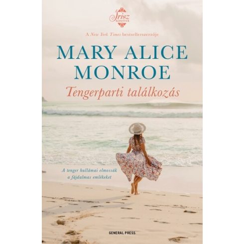 Mary Alice Monroe: Tengerparti találkozás