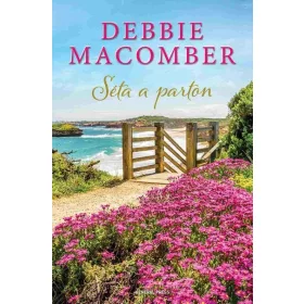 Debbie Macomber: Séta a parton