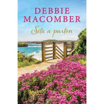 Debbie Macomber: Séta a parton